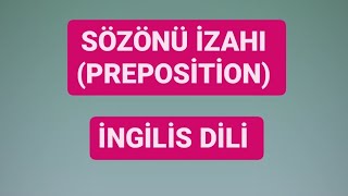 Sözönü Preposition İzah [upl. by Dean598]