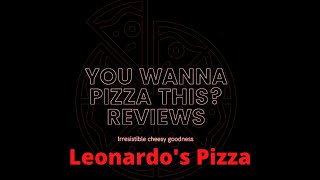 You Wanna Pizza This Reviews  Leonardos Pizza Review Romulus MI [upl. by Eob]