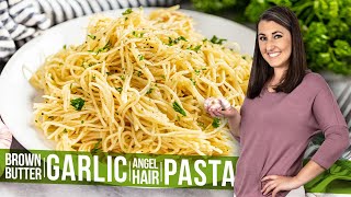 Brown Butter Garlic Angel Hair Pasta [upl. by Snook]