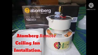 Atom berg BLDC Remote Ceiling fan Installation [upl. by Nuahsor]