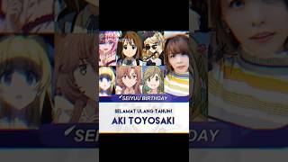 Selamat ulang tahun aki toyosaki anime shortanime animeedit akitoyosaki [upl. by Dorrie]