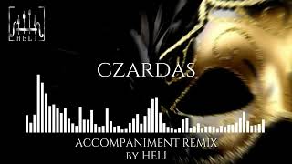 CZARDAS  V Monti  ACCOMPANIMENT REMIX by HELI [upl. by Cathi]