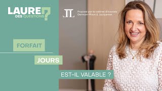 Votre forfait jours estil valable   Laure des Questions  Episode 113 [upl. by Ycniuq]