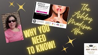 The Ashley Madison Affair  Why You Need To Know [upl. by Elauqsap786]