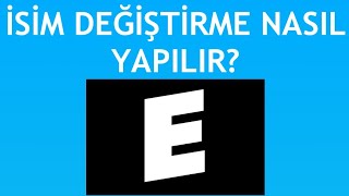 Eodev İsim Değiştirme Nasıl Yapılır [upl. by Kirk378]