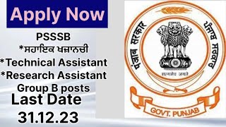 PSSSB recruitment for the post of Assistant Treasurer Research amp Technical assistant Group BPosts [upl. by Mast]