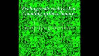 Money money green green lyrics [upl. by Vinni]