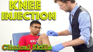 Steroid Knee Injection  Clinical Skills  Dr Gill [upl. by Ennobe]