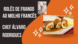 Como fazer Rolês de Frango ao molho Francês  Chef Álvaro Rodrigues  Programa Note e Anote Record [upl. by Lucrece195]