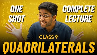 Quadrilaterals Class 9 in One Shot 🔥  Class 9 Maths Chapter 8 Complete Lecture  Shobhit Nirwan [upl. by Arundel620]