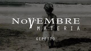 Novembre  Geppetto from Materia [upl. by Wilkins]