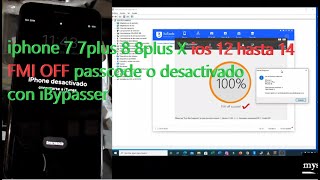 iphone 7 7plus 8 8plus X ios 12 hasta 14 FMI OFF passcode o desactivado con iBypasser [upl. by Leonidas]