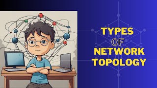 Network Topology [upl. by Nwahsuq]