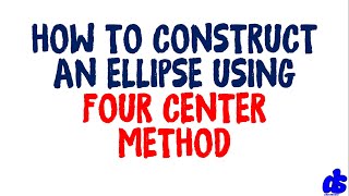 How to construct a ellipse using the four center method [upl. by Ingram155]