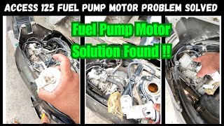 Fuel Pump Motor Damage in Access 125 SOLVED  Suzuki Access 125  Tushir Jain [upl. by Naneek362]