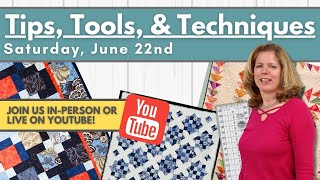 Tips Tools amp Techniques SewingQuilting Club W MaryJeanine  June 2024 [upl. by Sleinad]