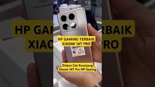 HP GAMING TERBAIK XIAOMI 14T PRO RAM 12GB ROM 512GB  REVIEW HP GAMING NGEBUT MURAH [upl. by Schwartz]