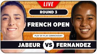 JABEUR vs FERNANDEZ • French Open 2024 • LIVE Tennis PlaybyPlay Stream [upl. by Colleen762]