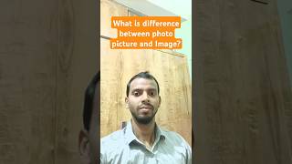 What is difference between photo picture and image Photo picture and image me kya antar hota hai [upl. by Ibmab]