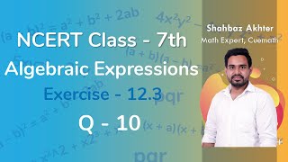 Class 7 Chapter 12 Ex 123 Q 10 Algebraic Expressions Maths NCERT CBSE [upl. by Peedus]