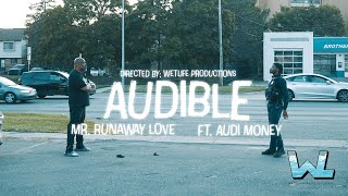 Mr Runaway Love  quotAudiblequot Ft Audi Money Official Music Video Dir OfficialWetlifeproductions [upl. by Anitrak]