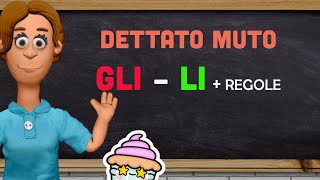 DETTATO MUTO GLI o LI Scopriamo le regole [upl. by Ensoll]