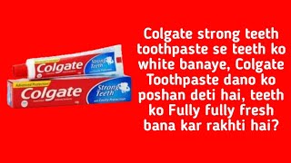 Colgate strong teeth toothpaste review [upl. by Cardwell]