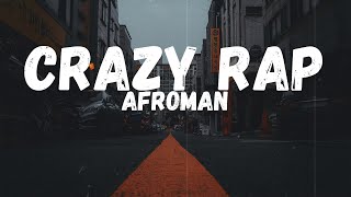 Afroman  Crazy Rap Colt 45 amp 2 Zig Zags Lyrics [upl. by Cecilla]