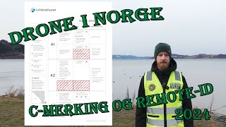 Drone i Norge  Cmerking og RemoteID fra januar 2024 [upl. by Files420]