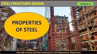 Properties of Structural Steel  Elasticity  Ductility  Brittleness etc SSD  Lecture 1 [upl. by Eah]