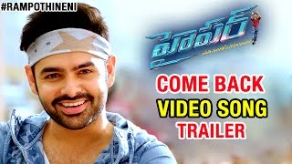 Hyper Telugu Movie Songs  Come Back Video Song Trailer  Ram Pothineni  Raashi Khanna  Ghibran [upl. by Latona]