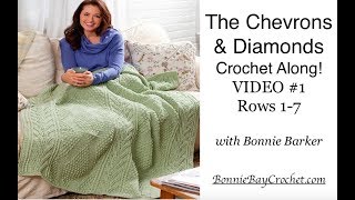 Chevrons amp Diamonds Throw Crochet Along VIDEO 1 Rows 17 [upl. by Alrac]