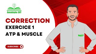 Correction Exercice 1 ATP amp Muscle 2Bac [upl. by Anar51]