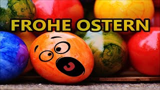 Ostergrüße 2024 lustig whatsapp kostenlos Grüße zu Ostern Frohe Ostern Gruß senden Ostergruß [upl. by Norris]