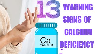 13 WARNING ⚠️ SIGNS OF CALCIUM DEFICIENCY YOU DONT KNOW [upl. by Nagiam]