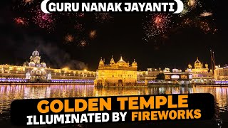 Golden Temple lit up and sky illuminated with fireworks on birth anniversary of Guru Nanak Dev [upl. by Sheley]