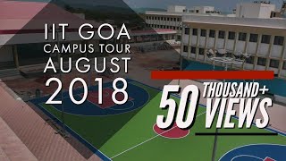 IIT GOA  Campus Tour  August 2018 [upl. by Giulia]