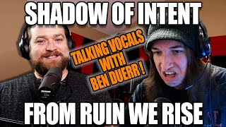 SHADOW OF INTENT quotFROM RUIN WE RISEquot REACTION amp DISCUSSION with Ben Duerr [upl. by Onateag307]