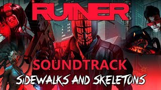 RUINER GAME SOUNDTRACK OST  Sidewalks and Skeletons ALL TRACKS IN GAME [upl. by Arrek]