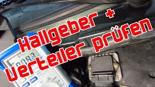 Golf 2 Hallgeber messen und Zündverteiler prüfen [upl. by Ennelram316]