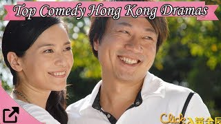 Top 20 Comedy Hong Kong Dramas All The Time [upl. by Aciria963]