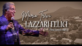 Mario Trevi  Lazzari felici Official Lyric Video 2024 [upl. by Fevre284]