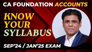 Know Your Syllabus  Accounts  CA Foundation Sep24 amp Jan25 Exam  IMP Topics cafoundationtopper [upl. by Mansur80]