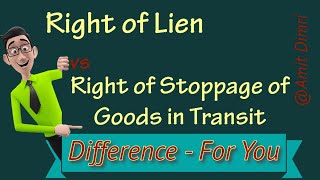 Difference between Right of Lien and Right of Stoppage of Goods in Transit law soldu ignou ignou [upl. by Myrtie783]