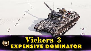 Vickers Mk 3  Expensive Dominator  Review  World of Tanks [upl. by Mariana]