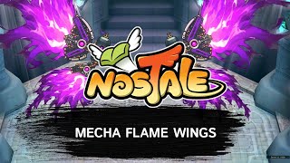 NosTale  the new Mecha Flame Wings [upl. by Annovy62]