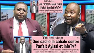 QUE CACHE LA CABALE CONTRE PARFAIT AYISSI ET INFOTV  ESPACE MINÉ DU 18 SEPTEMBRE 2024 [upl. by Lairbag932]