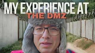 I WENT TO THE DMZ AND HERES WHAT HAPPENED [upl. by Gloria49]