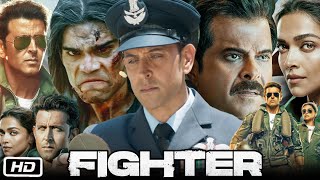 Fighter Full Movie Hindi I Hrithik Roshan I Deepika Padukone I Anil Kapoor I Rishabh S Story Review [upl. by Enyaht]