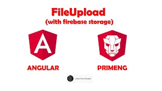 PrimeNG Fileupload in Angular using the Firebase Storage [upl. by Suhpesoj]